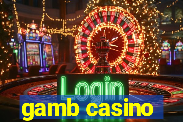 gamb casino