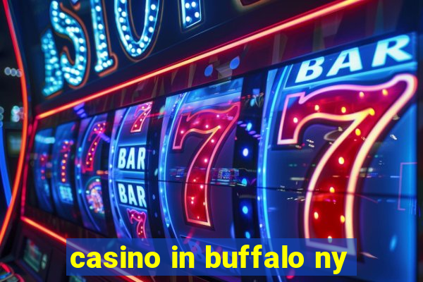 casino in buffalo ny