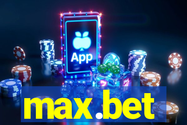 max.bet