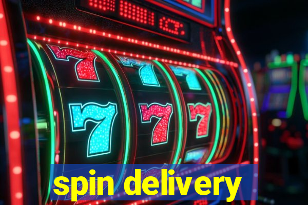 spin delivery