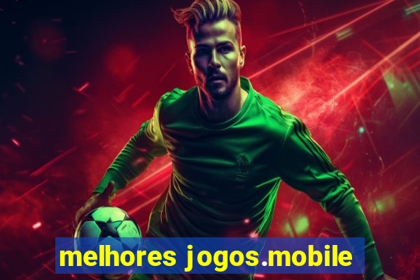 melhores jogos.mobile