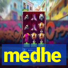 medhe