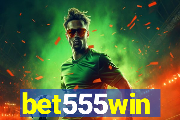 bet555win