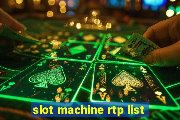 slot machine rtp list