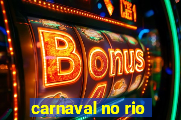 carnaval no rio