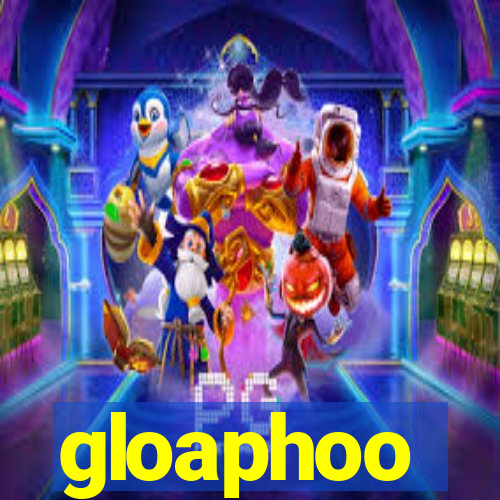 gloaphoo