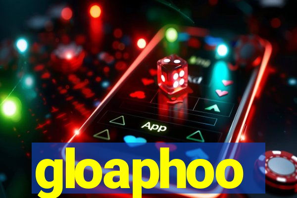 gloaphoo