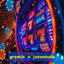 gremio x juventude ao vivo