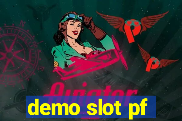 demo slot pf