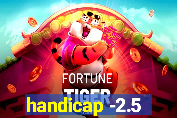 handicap -2.5