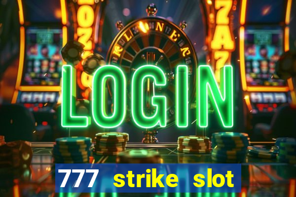 777 strike slot free play