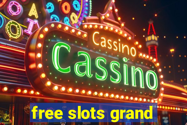 free slots grand