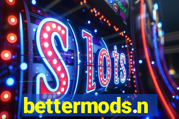 bettermods.n