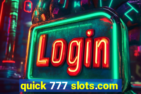 quick 777 slots.com