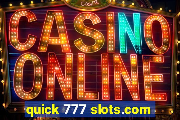 quick 777 slots.com