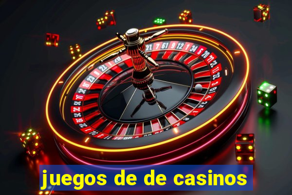 juegos de de casinos