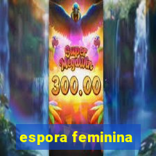 espora feminina