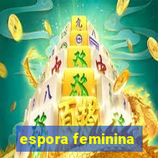 espora feminina