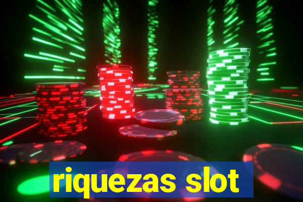 riquezas slot