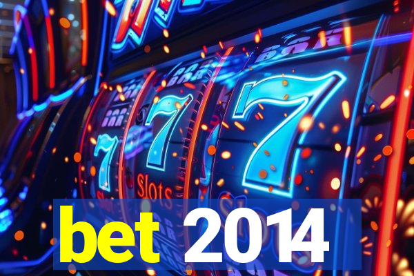 bet 2014