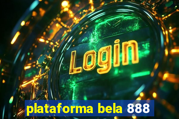 plataforma bela 888