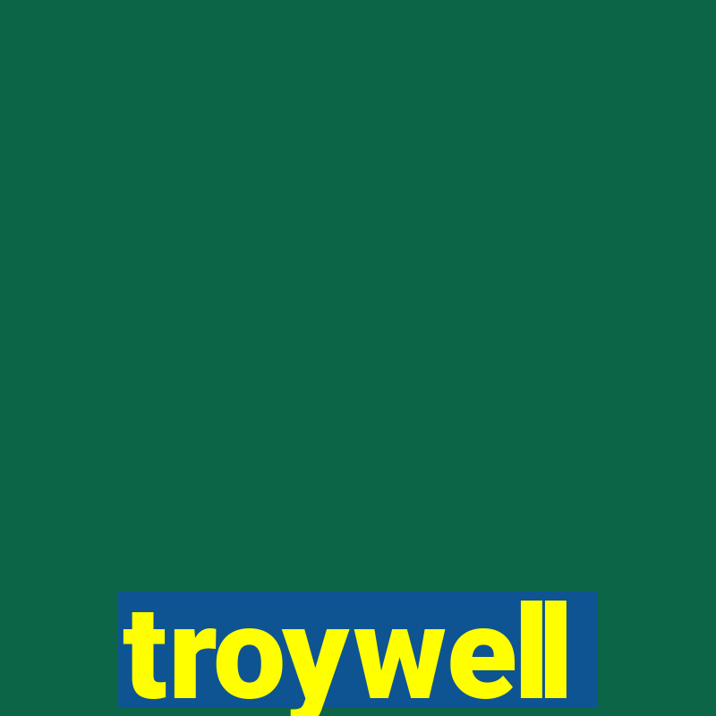 troywell