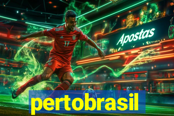 pertobrasil