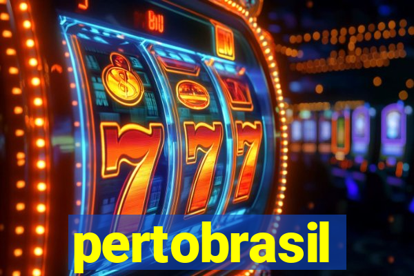 pertobrasil