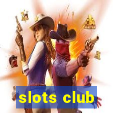 slots club