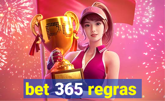 bet 365 regras