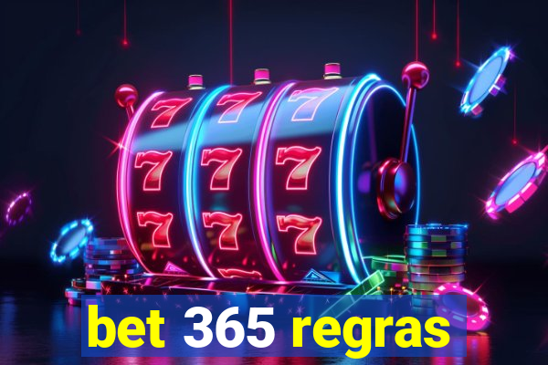 bet 365 regras