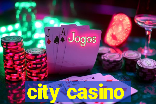 city casino