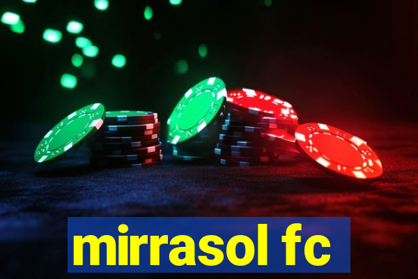 mirrasol fc