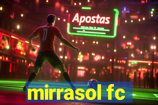 mirrasol fc