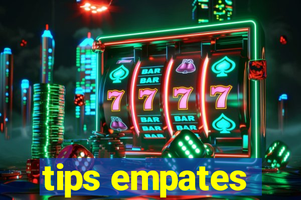 tips empates