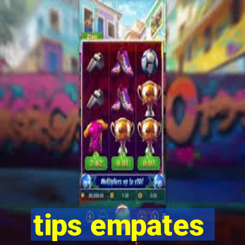 tips empates