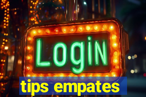 tips empates