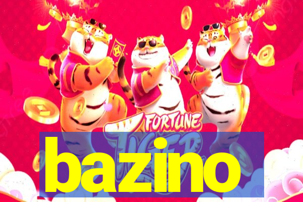 bazino