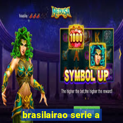 brasilairao serie a