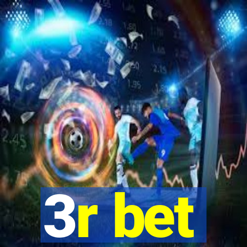 3r bet