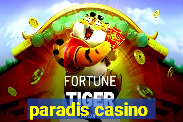 paradis casino