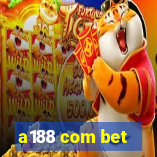 a188 com bet