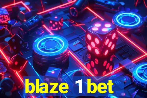 blaze 1 bet