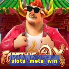 slots meta win real money phonepe