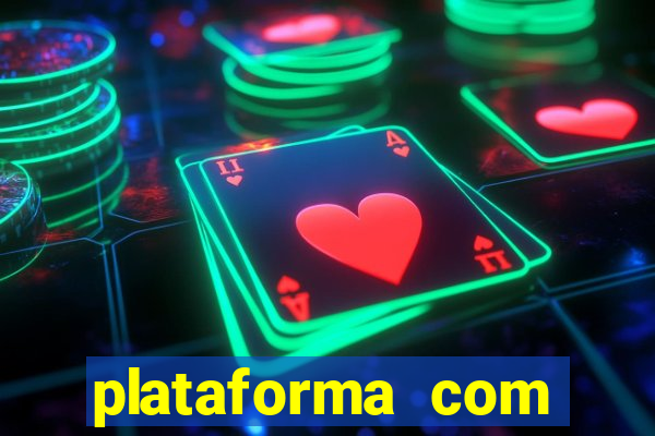 plataforma com bonus de cadastro sem depósito