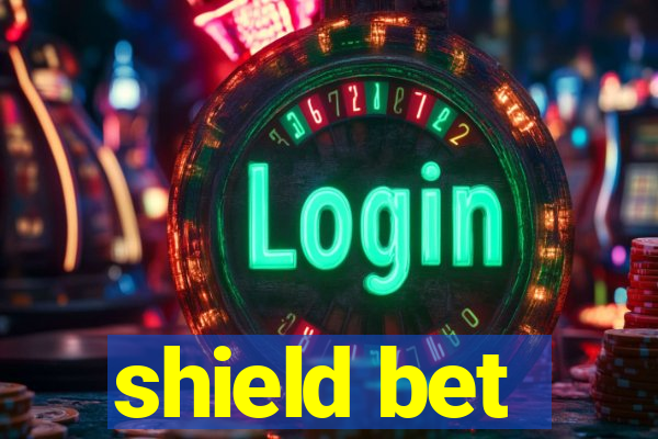 shield bet