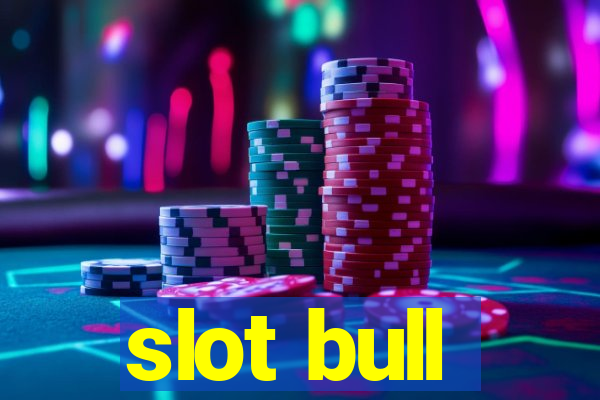 slot bull