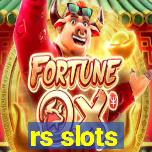 rs slots