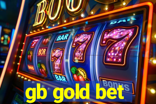 gb gold bet