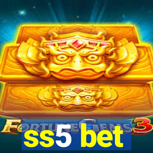 ss5 bet